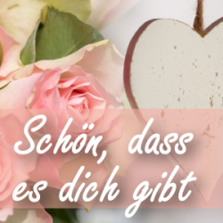 Schön, dass es dich gibt (M11) - Pfingstrose, Classic