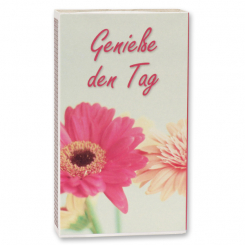 Zündhölzer groß, "Genieße den Tag" 