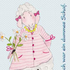 Lina's congratulation card, "Es tut mich leid, ich war ein dummes Schaf" 